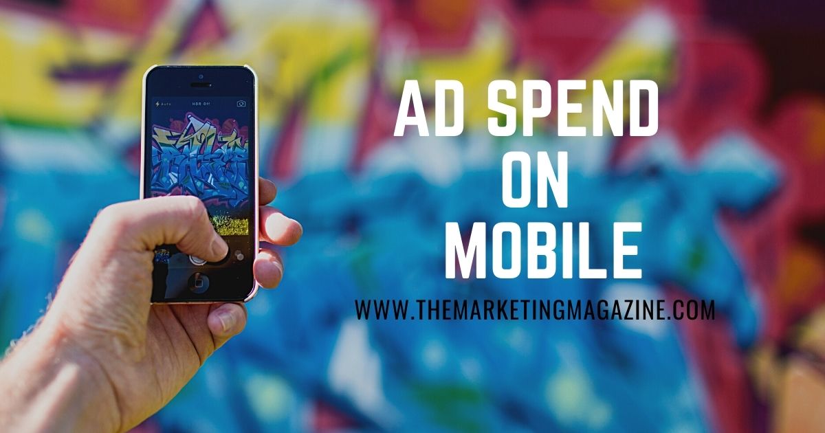 Ad spend on Mobile