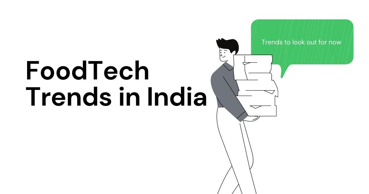 foodtech marketing trends in India