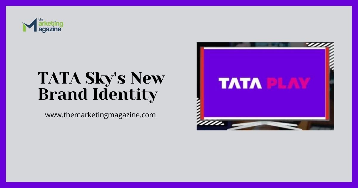 Tata Sky's new brand Identity