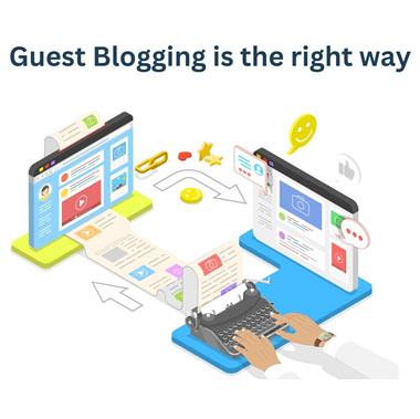 Guest Blogging is the right way
