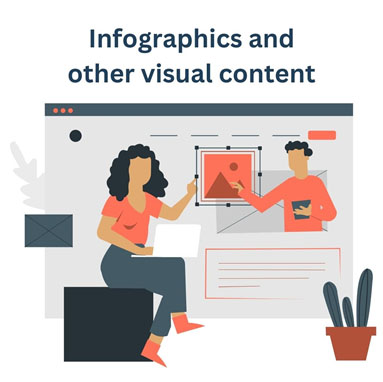 Infographics and other visual content