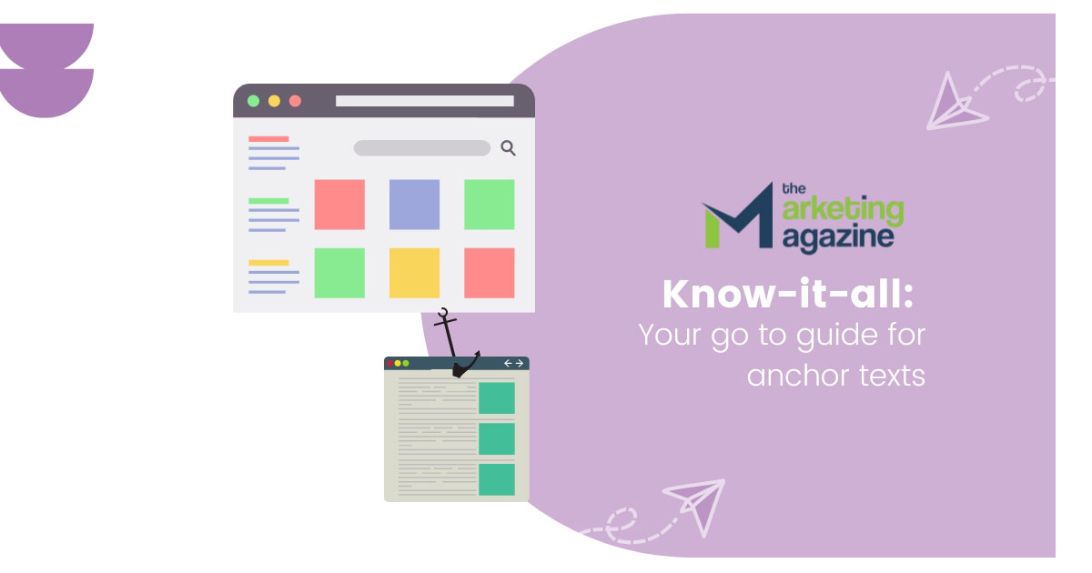 Know-it-all: Your go to guide for anchor texts - The Marketing Magazine